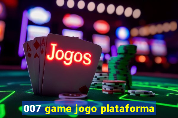 007 game jogo plataforma